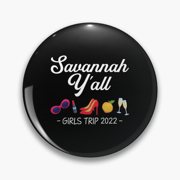 Item preview, Funny Bachelorette Yall Savannah Girls Trip 2022 graphic designed and sold by jakehughes2015.