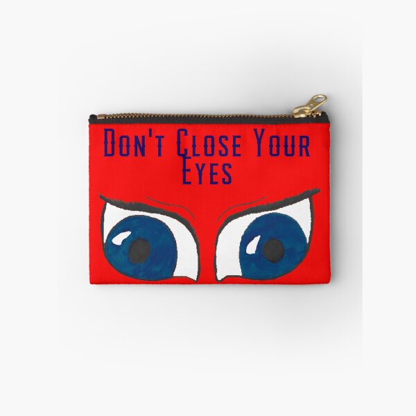 Item preview, Dont Close Your Eyes blue text designed and sold by Cora Gregory.