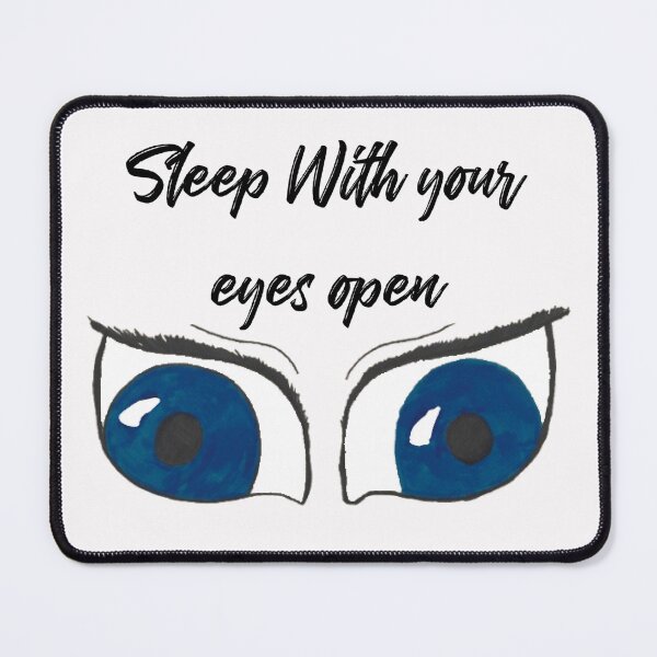 Item preview, sleep with your eyes open designed and sold by Cora Gregory.