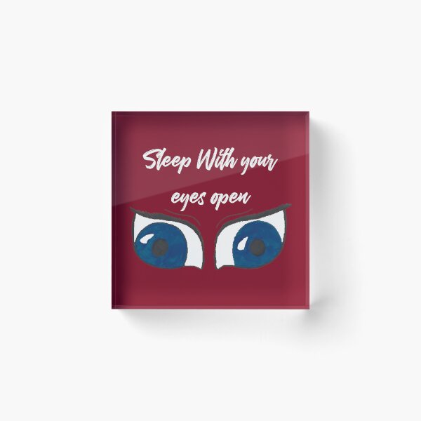 Item preview,  sleep with your eyes open white text designed and sold by Cora Gregory.