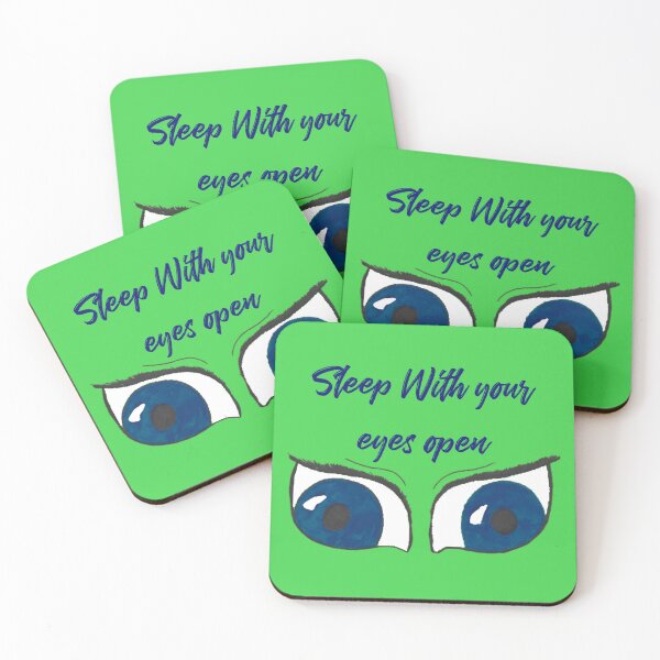 Item preview, sleep with your eyes open blue text designed and sold by Cora Gregory.