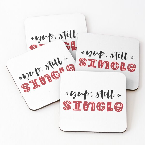 Item preview, Yep Still Single valentine day  designed and sold by BeFaCtO.