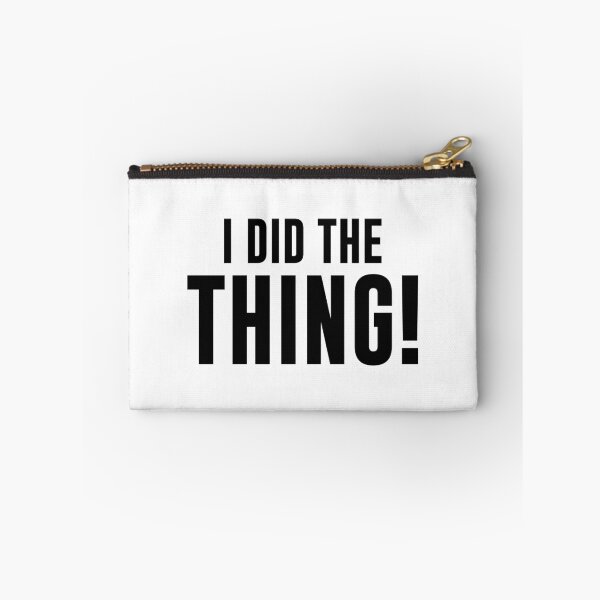 Item preview, I Did The Thing designed and sold by Venus Complete.