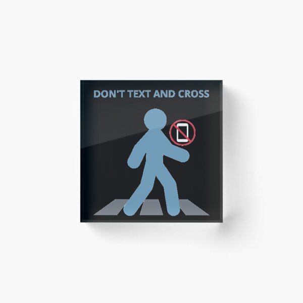 Item preview, DON'T TEXT AND CROSS designed and sold by MrCreativeArts.