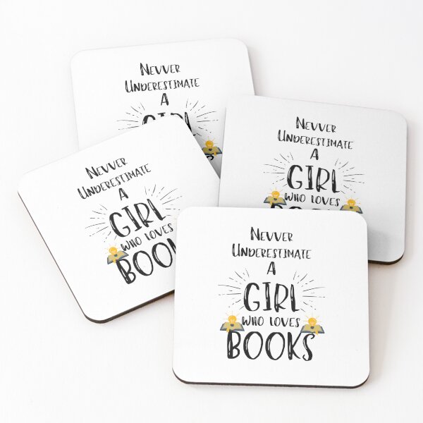 Item preview, NEVER UNDERESTIMATE A GIRL WHO LOVES BOOKS designed and sold by Innovational.