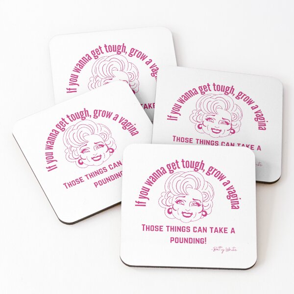 Item preview, If you wanna get tough, grow a vagina Betty White quote Pink designed and sold by Tassie-Tiger.
