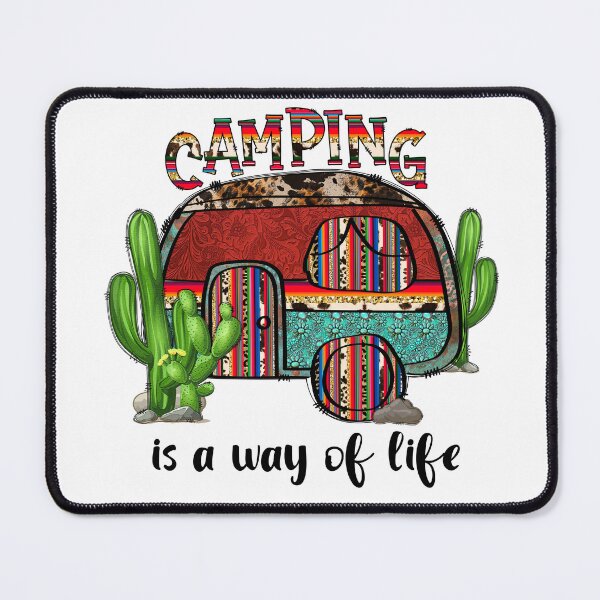 Item preview, camping is a way of life designed and sold by amy greaves.