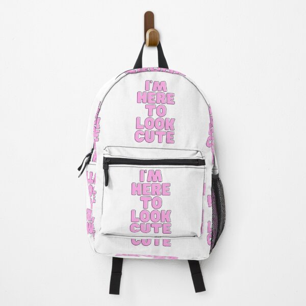 Item preview, I'M HERE TO LOOK CUTE designed and sold by RobbiesMusic.