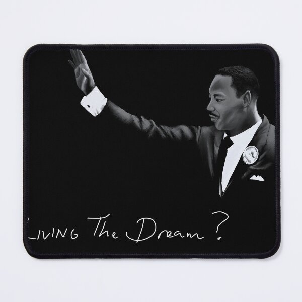 Item preview, MLK Living The Dream? designed and sold by eccentricmd.