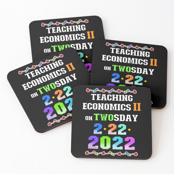 Item preview, Teaching Economics 2 on Twosday 2-22-22 February 22nd 2022 Tuesday designed and sold by FlorenciaBliss.