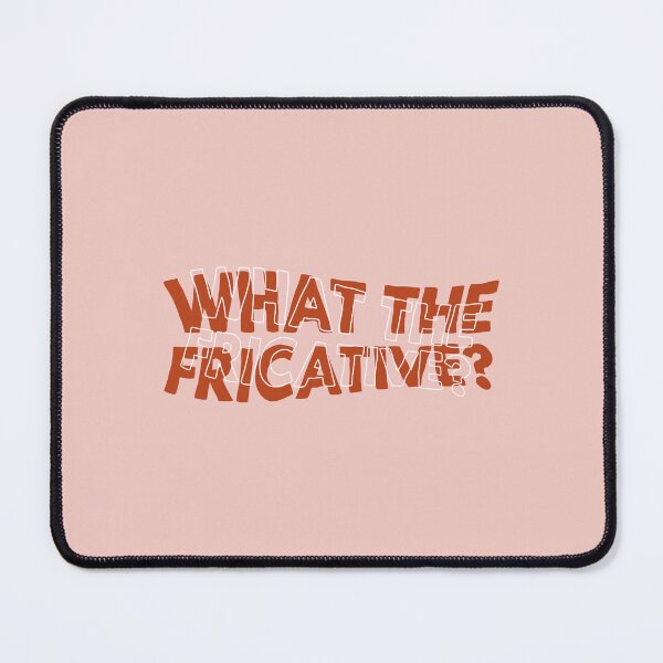 Item preview, What The Fricative?, Speech Therapy designed and sold by Artestygraphic.