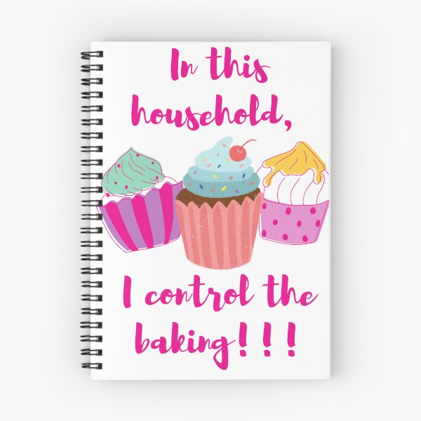 Item preview, In this household, I control the baking!!! cup cakes3 designed and sold by TIPJ.