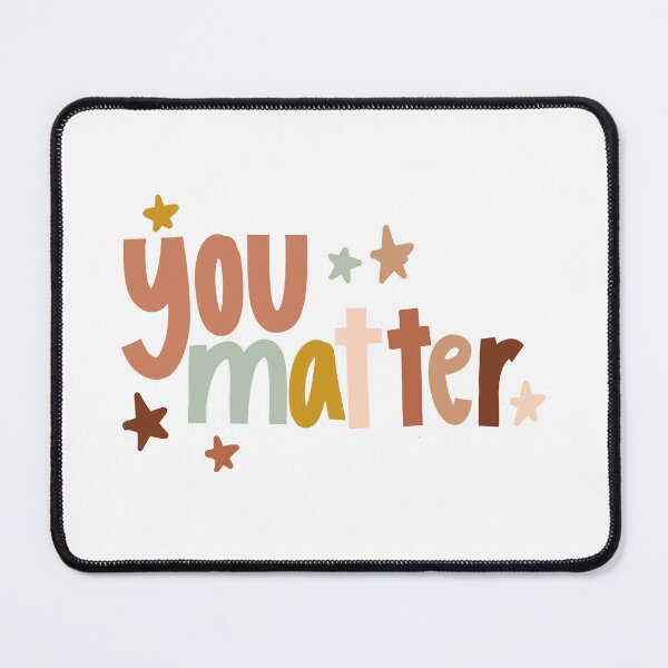 Item preview, you matter aesthetic motivational quote designed and sold by ⋒ andie noel.