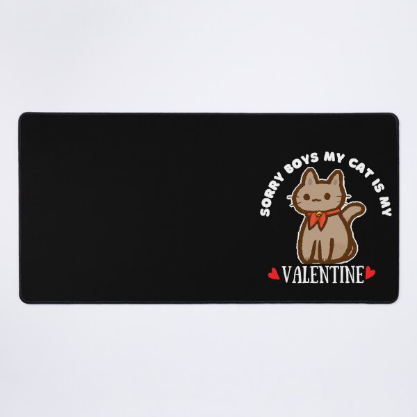 Item preview, Sorry Boys My Cat is My Valentine cute design designed and sold by Rsagur12.
