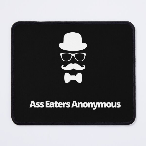 Item preview, Ass Eaters Anonymous In Disguise designed and sold by EatersoftheAss.