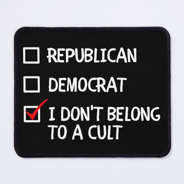 Item preview, I Don't Belong To A Cult Apolitical designed and sold by MojaveTradePost.