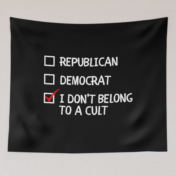 Item preview, I Don't Belong To A Cult Apolitical designed and sold by MojaveTradePost.