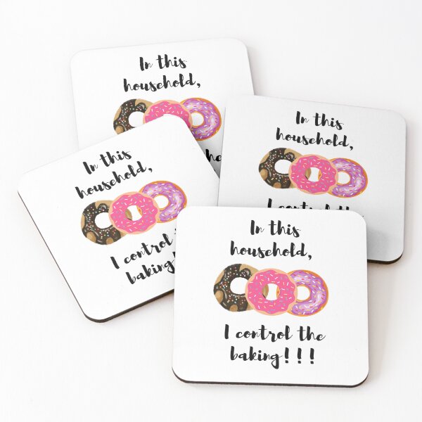 Item preview, In this household, I control the baking!!! dougnuts 1 designed and sold by TIPJ.