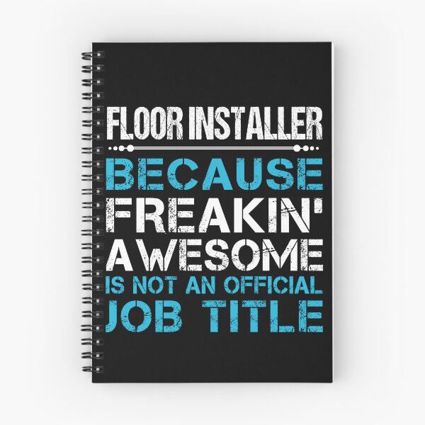 Item preview, Floor Installer T Shirt - Freaking Awesome Job Gift Item Tee designed and sold by oetate4774.