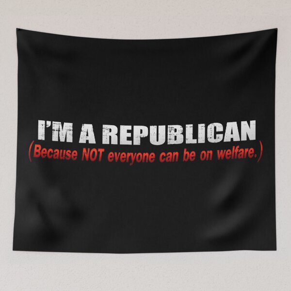 Item preview, I'm A Republican - Because Not Everyone Can Be On Welfare designed and sold by GalacticAmateur.