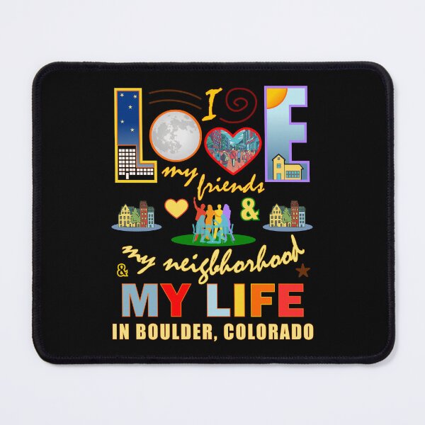 Item preview, Love My Friends Boulder Colorado Neighborhood and Life Community Pride designed and sold by artfulnotebook.