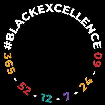 Artwork thumbnail, Black Excellence365 Collection by Dr.ABC Merch