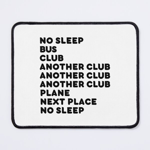 Item preview, no sleep bus club another club designed and sold by forkmuddies.