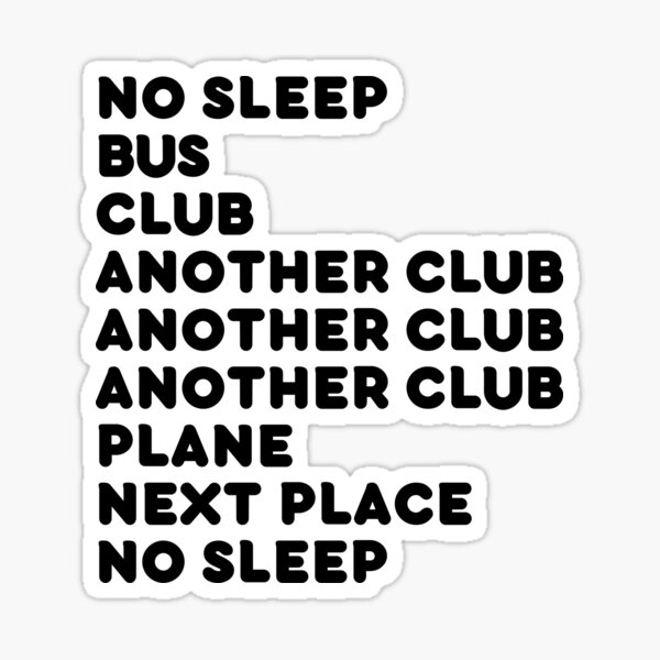 Item preview, no sleep bus club another club designed and sold by forkmuddies.