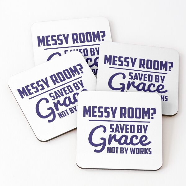 Item preview, Messy room saved by grace not by works designed and sold by Zexten.