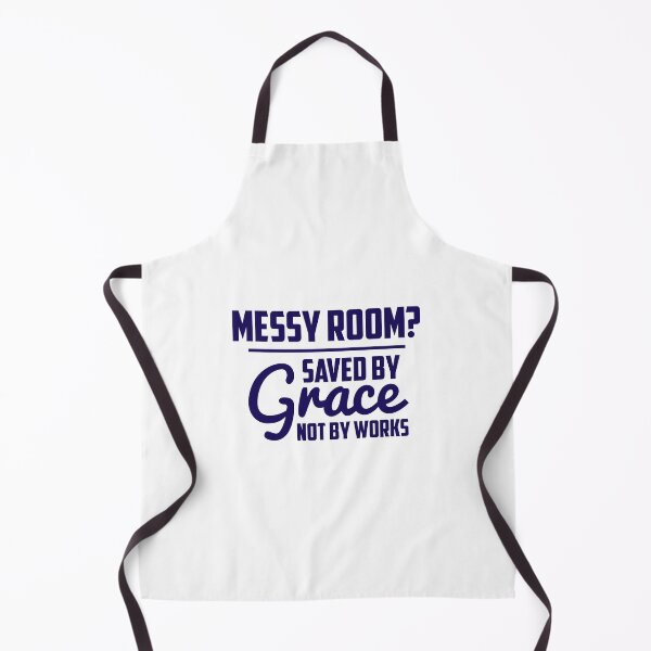 Item preview, Messy room saved by grace not by works designed and sold by Zexten.