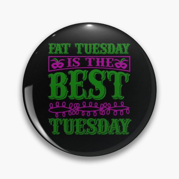 Item preview, Fat Tuesday is the best Tuesday designed and sold by pnkpopcorn.