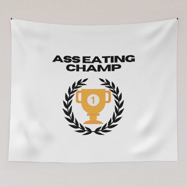 Item preview, Ass Eating Champion Trophy designed and sold by EatersoftheAss.
