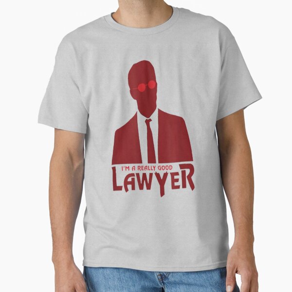 Item preview, I'm a Really Good Lawyer  designed and sold by CHCustoms.