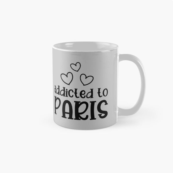 Item preview, Addicted To Paris   designed and sold by SugarButtShops.