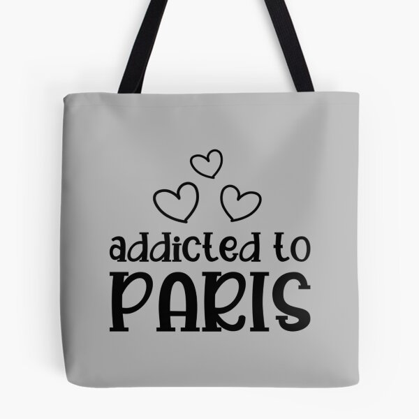 Item preview, Addicted To Paris   designed and sold by SugarButtShops.
