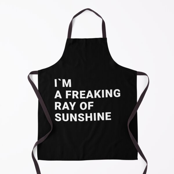 Item preview, I`m A Freaking Ray Of Sunshine designed and sold by Express YRSLF.