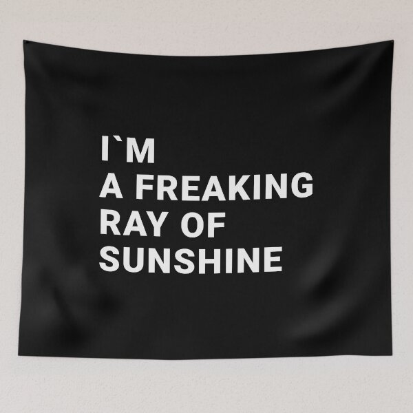 Item preview, I`m A Freaking Ray Of Sunshine designed and sold by Express YRSLF.