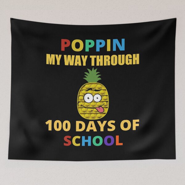 Item preview, Popping My Way Through 100 Days Of School, Pineapple, valentines day for teachers designed and sold by GulQari.