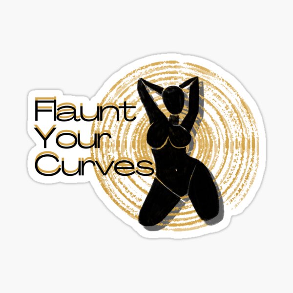 Flaunt Your Curves Body Confidence Women Sticker By Curvygirlsworld