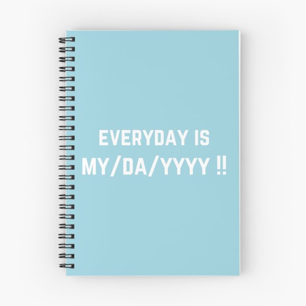 Item preview, Everyday is My Day !!   designed and sold by SugarButtShops.