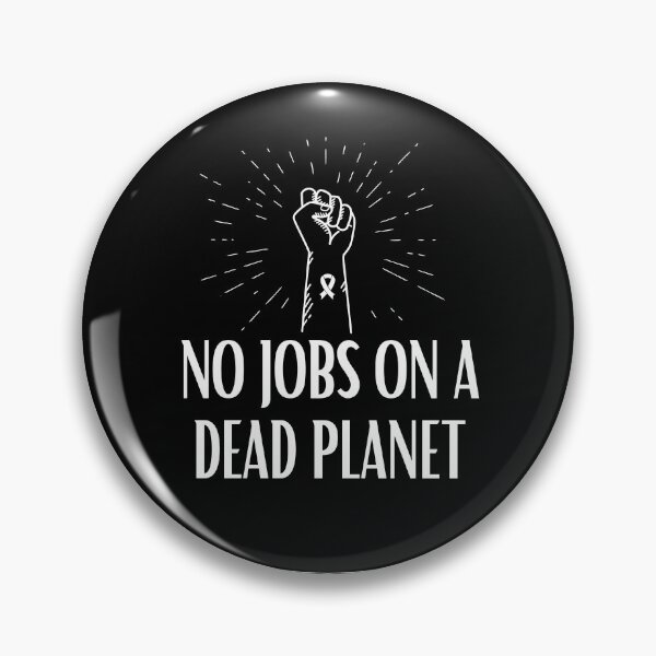 Item preview, No Jobs On A Dead Planet designed and sold by CreativeTshirt1.