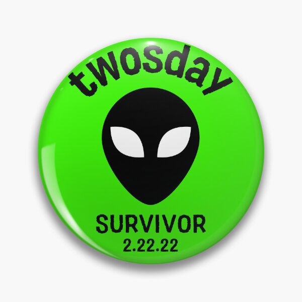 Item preview, Twosday Tuesday - February 2nd 2022 - Alien Apocalypse Survivor Commemorative Twosday designed and sold by marboywonderboy.
