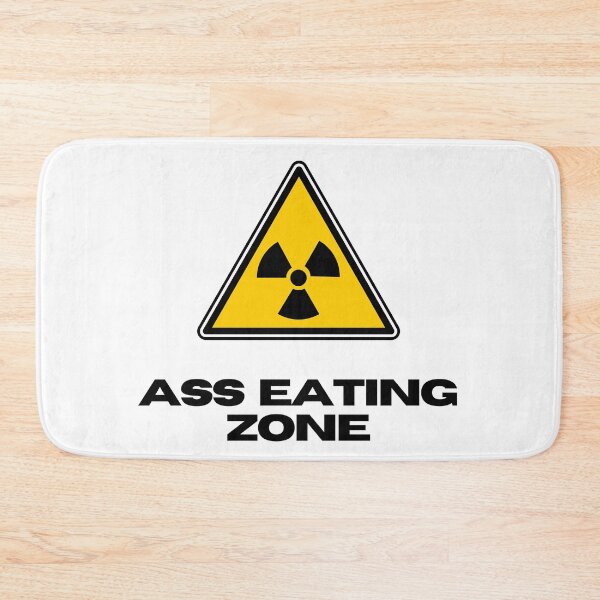 Item preview, ASS EATING ZONE Hazard Sign designed and sold by EatersoftheAss.