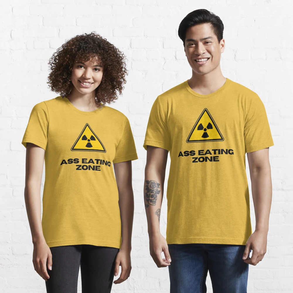 ASS EATING ZONE Hazard Sign Essential T-Shirt for Sale by EatersoftheAss |  Redbubble