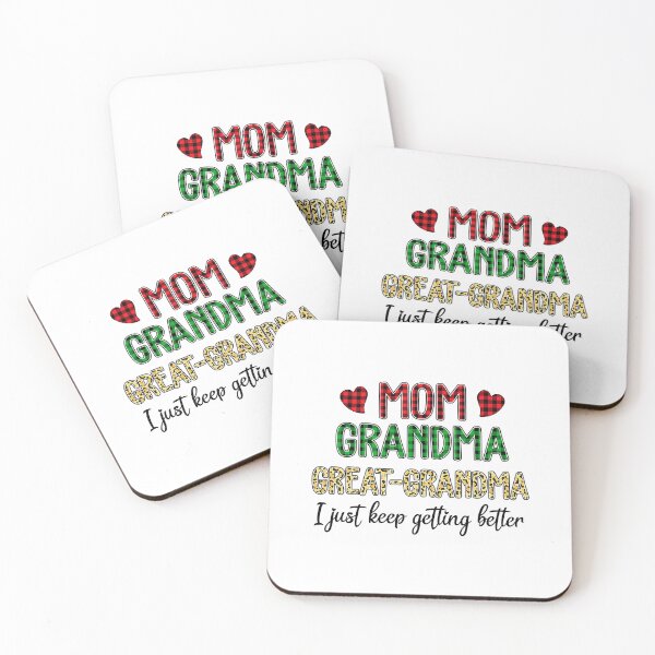 Item preview, Mom Grandma Great Grandma I Just Keep Getting Better Leopard designed and sold by andrewbrian.