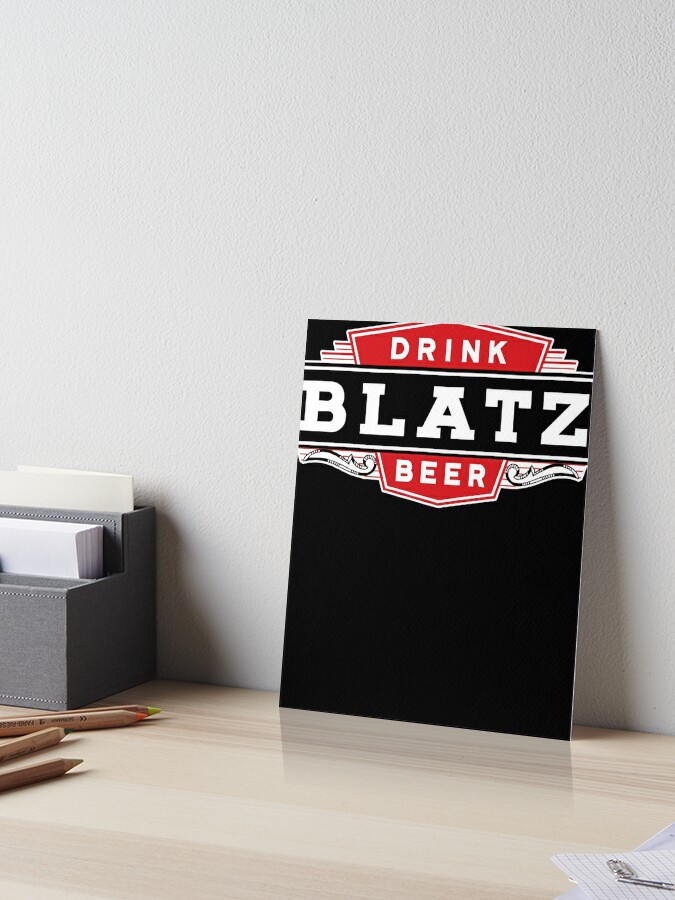 Blatz Beer Logo - Defunct Beer Company Classic T-Shirt.png | Art Board Print