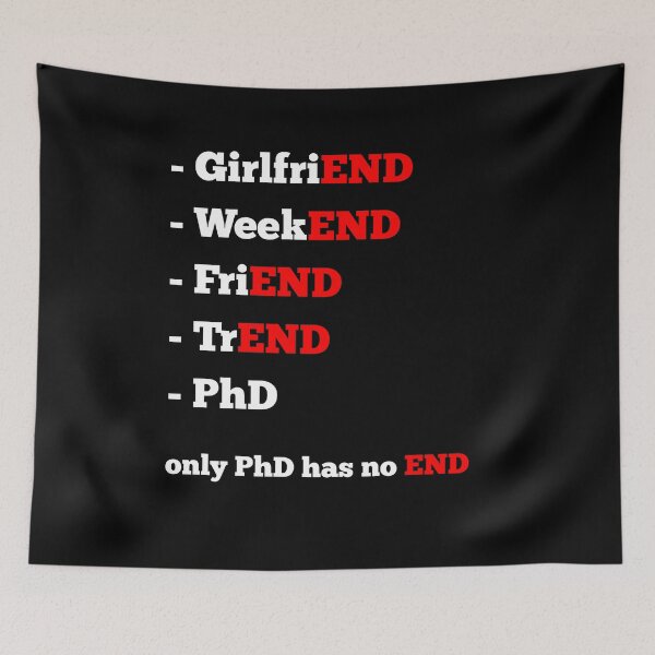 Item preview, Everything has an Ending, but PhD Thesis designed and sold by NeXore.