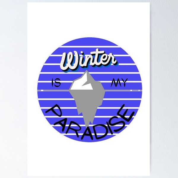 Item preview, Winter Is My Paradise designed and sold by LMoonDesigns.