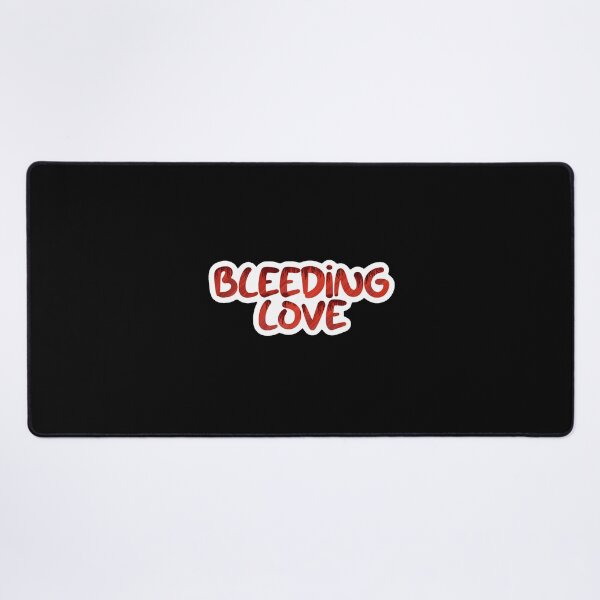 Item preview, Bleeding Love designed and sold by GeKrayr.