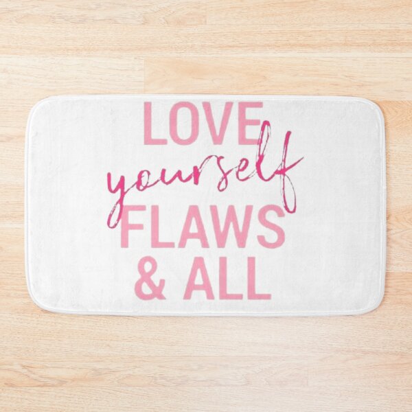 Item preview, love yourself flaws & all designed and sold by Blessyourself.